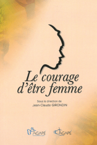 Le courage d'être femme