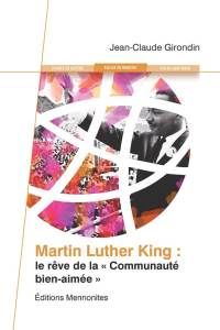 MLK - Le rêve de la Communauté bien-aimée