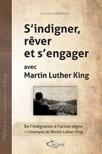MLK - S'indigner, rêver et s'engager